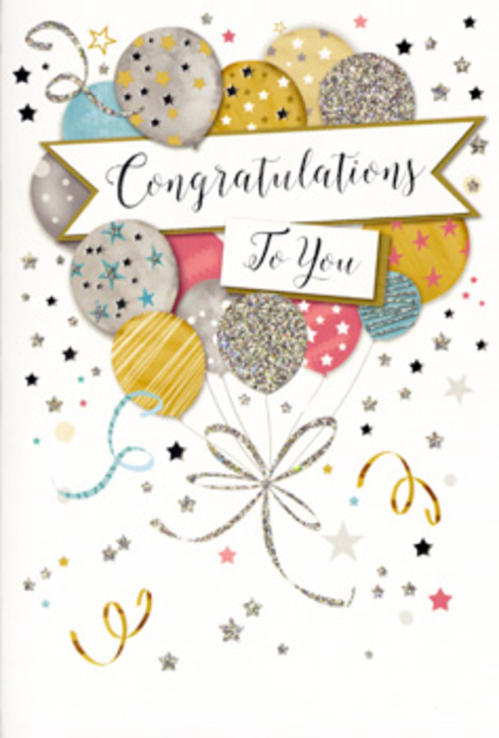 The image on this congratulations card feels like a delicate celebration suspended in mid-air, the way a cluster of balloons might hover over a joyful gathering in Clissold Park. A generous bouquet of illustrated balloons fills the centre, each one softly rounded and shaded in harmonious tones of gold, silver, champagne, pastel blue, dusty rose, and muted grey. The colouring is gentle rather than brash, with metallic highlights and subtle gradients lending the impression of light glancing off a glossy surface. Each balloon is individually decorated-some with fine stripes, others with neatly spaced stars or a dusting of sparkling confetti-so the eye travels from one to another as if taking in different stories of success and achievement. Slender ribbons flow from the bases in winding curls of gold and silver, meeting in a single, stylised tie that mirrors the way a florist might bind stems with a luxurious satin bow. Across the centre, a broad banner sweeps gracefully, bearing the words "Congratulations To You" in expressive, looping script, the letters rising and falling with a rhythm that feels both celebratory and sincere. Around this central cluster, the pale background is alive with scattered metallic stars, tiny dots, and swirling streamers, creating the sensation of confetti caught in motion over the rooftops of Stoke Newington. The imagined textures of raised glitter and smooth, glossy ink add a tactile richness, suggesting a card chosen with as much thought as a hand-tied bouquet, perfect for marking promotions, exam successes, or any milestone where pride runs quietly but deeply.